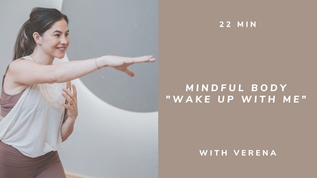 22 minutes MINDFUL BODY - Wake up with me with Verena (english)