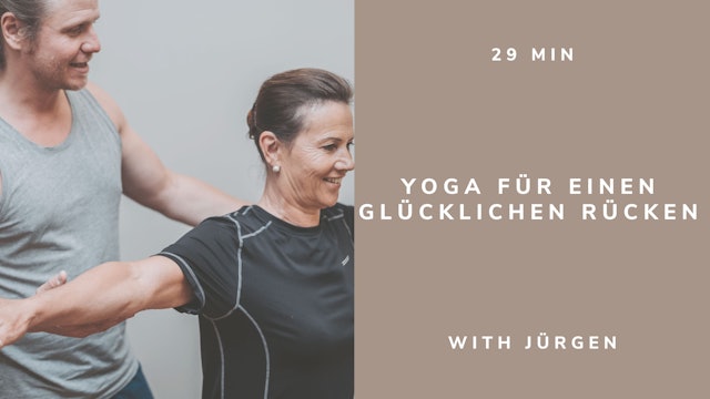 29min Yoga für einen glücklichen Rücken mit Jürgen (german)