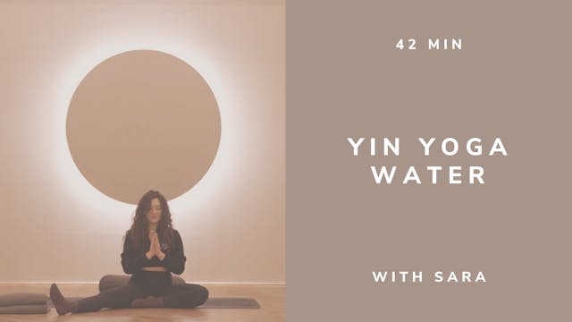 45min Yin Yoga Water with Sara (english)