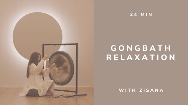25min Gong Bath for Relaxation with Z...