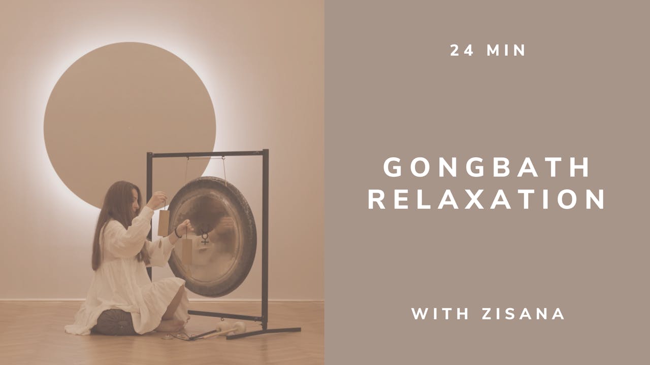 25min Gong Bath for Relaxation with Zisana (english) MEDITATION