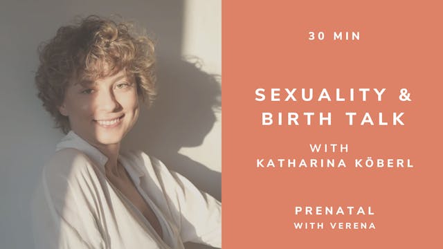 PRENATAL INTERVIEW "Sexuality & Birth Talk"