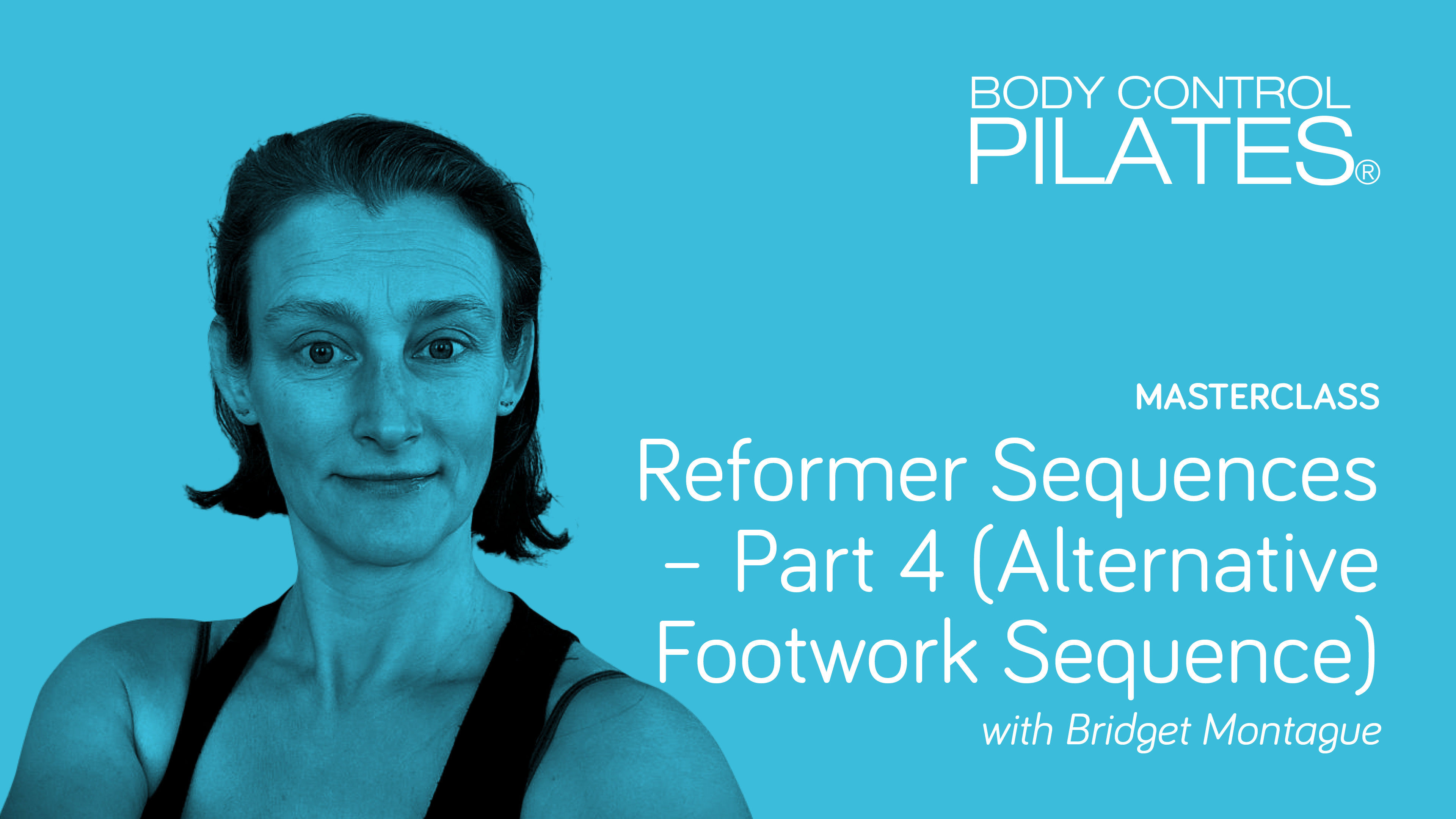 Masterclass: Reformer Sequences Part 4 - Alternative Footwork Sequence