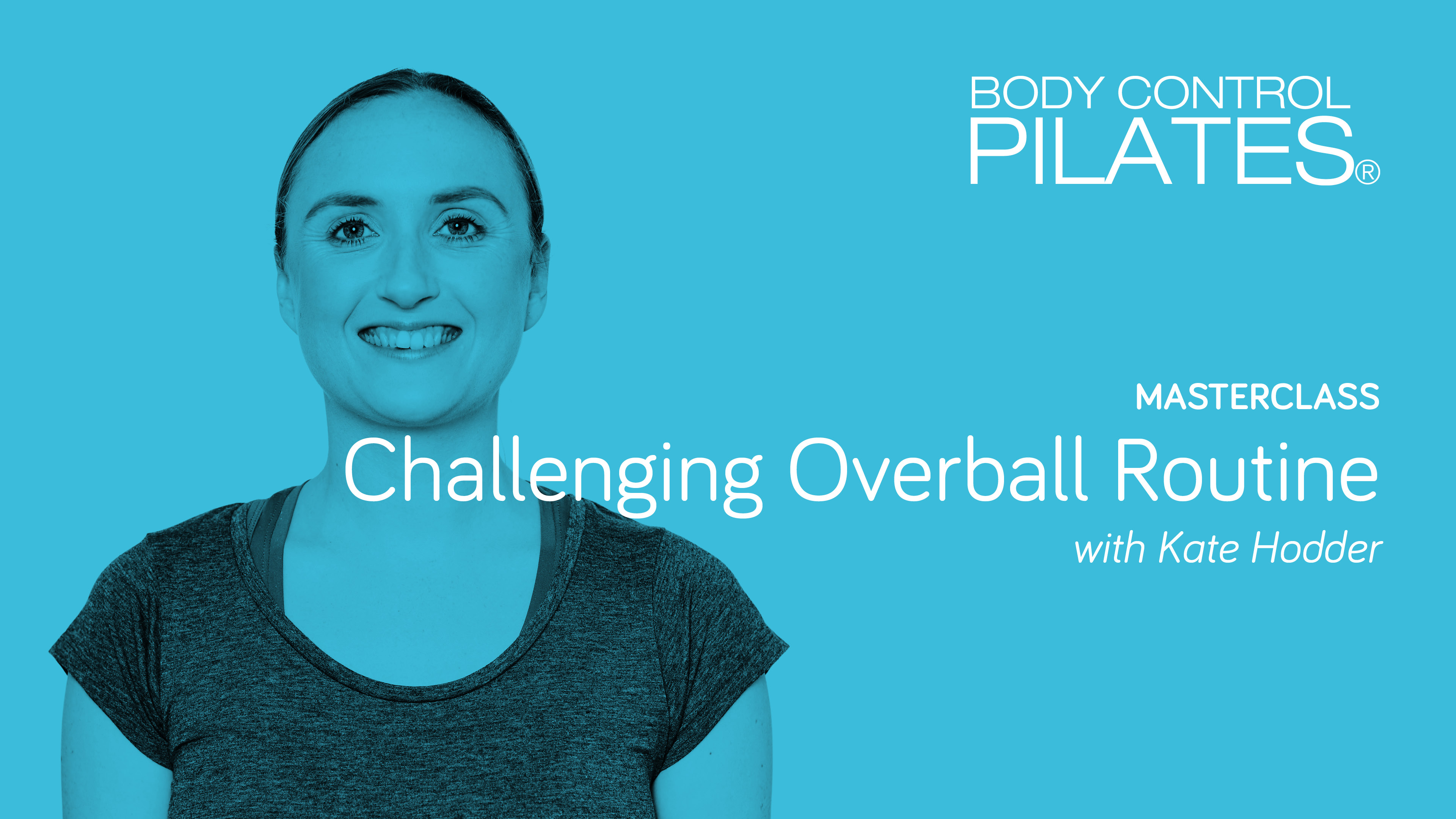 Masterclass: Challenging Overball Routine with Kate Hodder