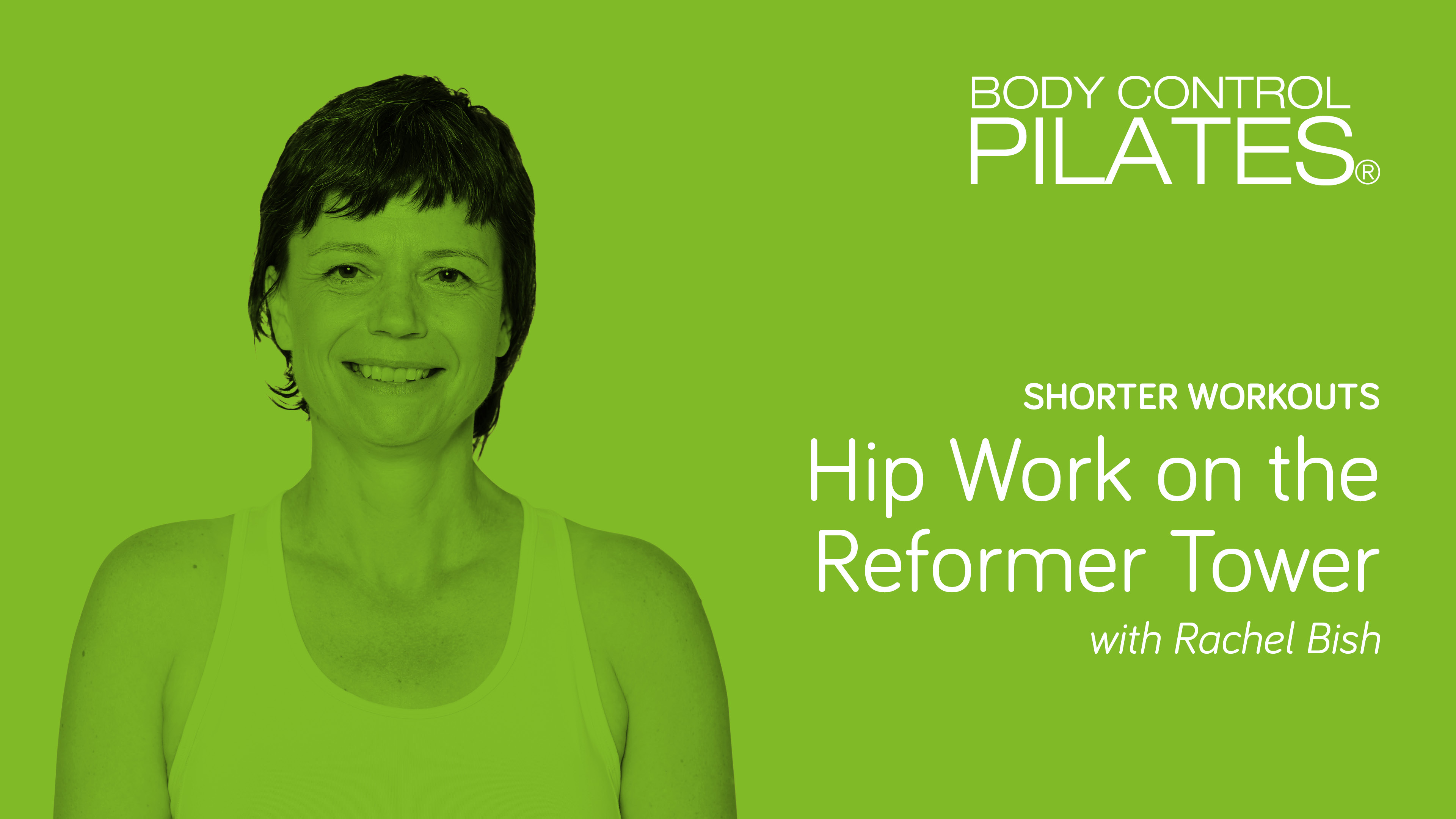 Short Workout: Hip Work on the Reformer Tower with Rachel Bish