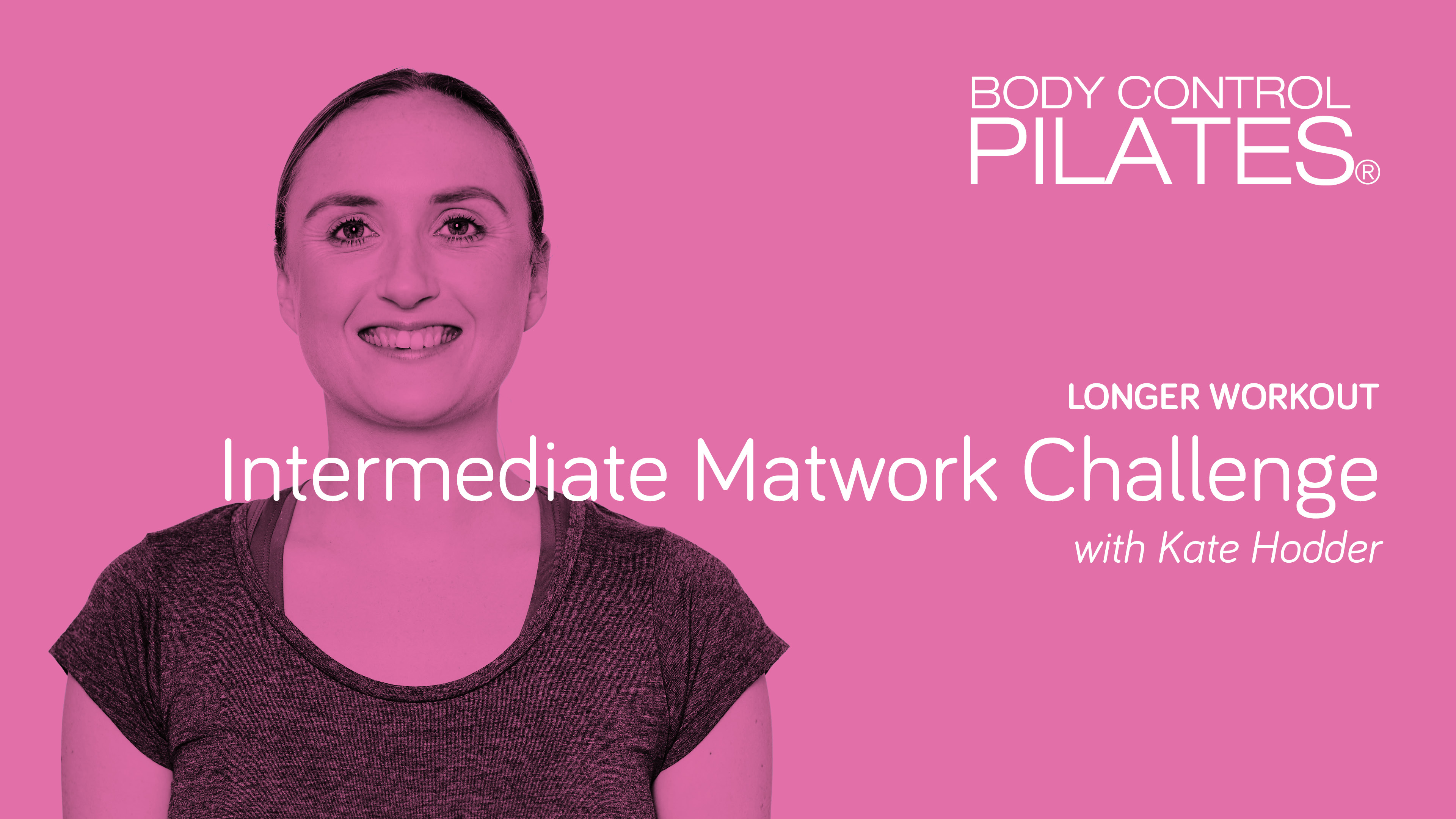 Longer Workout: INTERMEDIATE LEVEL - Intermediate Matwork Challenge with Kate