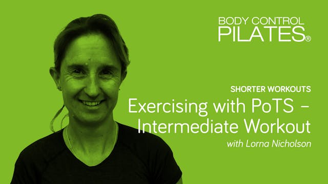 Shorter Workouts: Exercising with PoTS - Intermediate Workout with Lorna