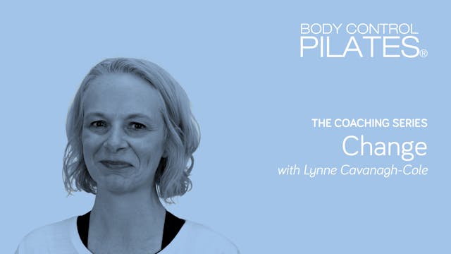 The Coaching Series: Change with Lynn...