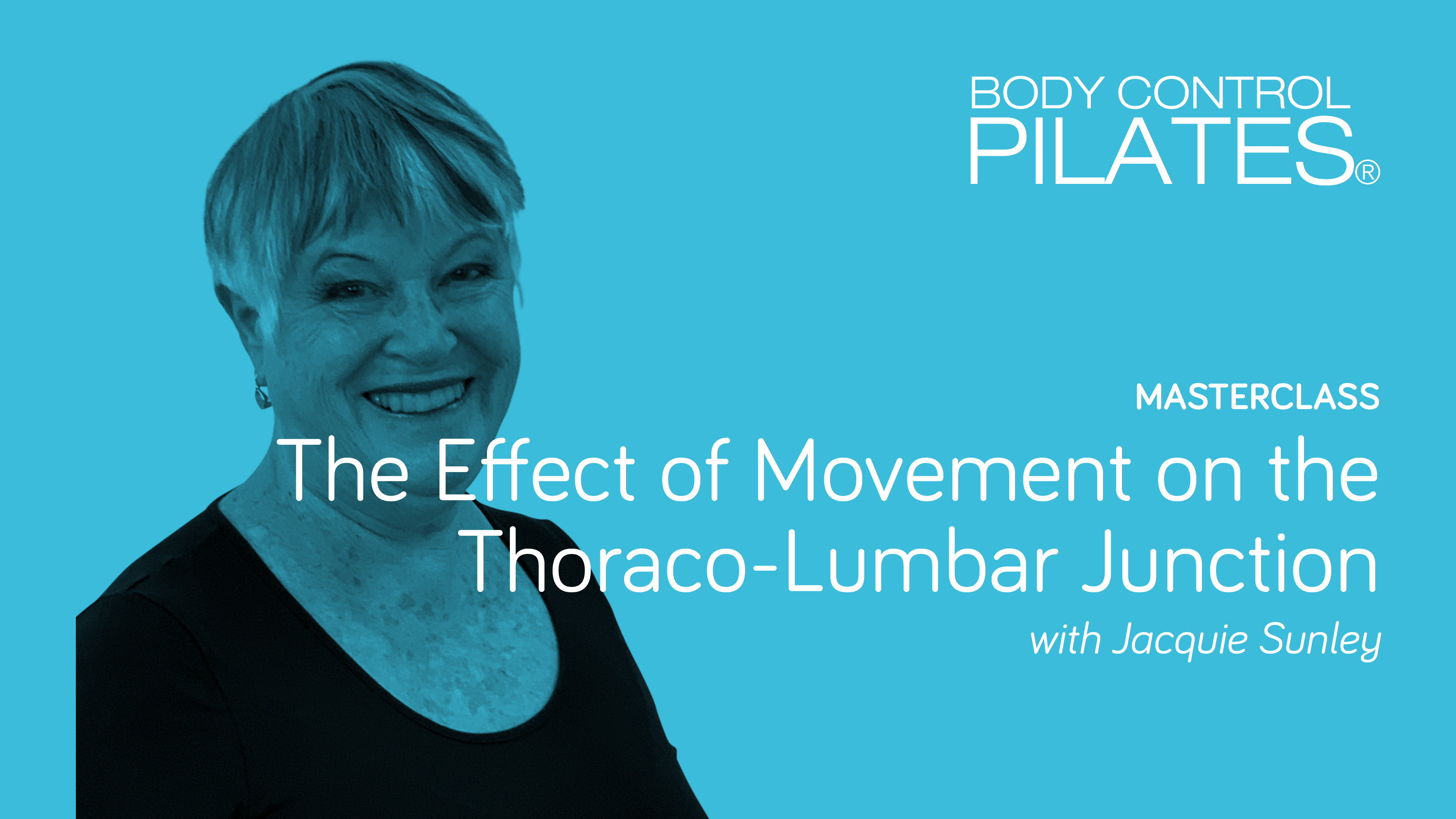 Masterclass: The Effect of Movement on the Thoraco-Lumbar Junction 