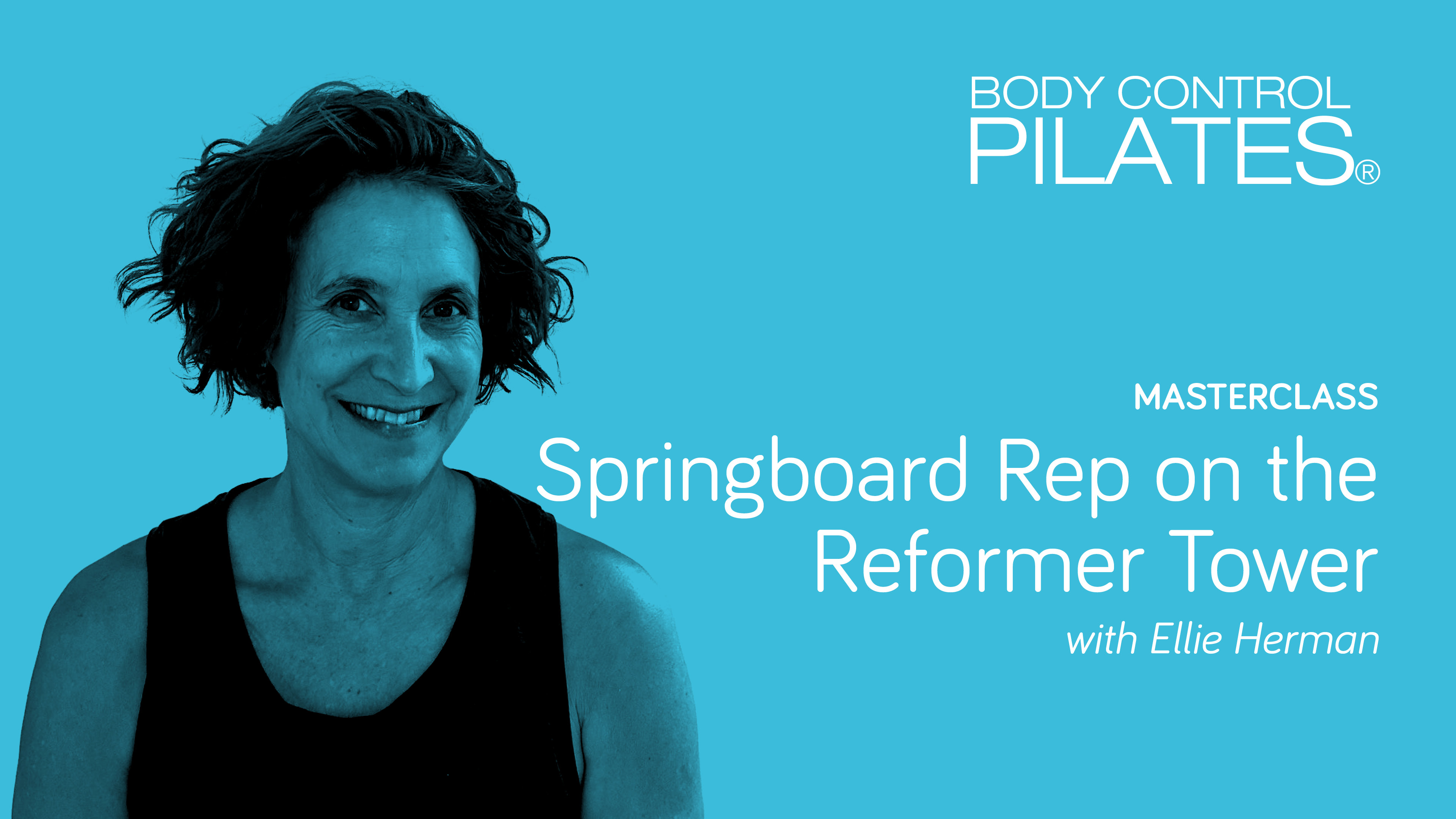 Masterclass: Springboard Rep on the Reformer Tower with Ellie Herman