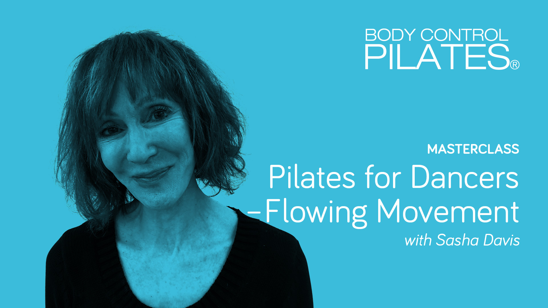 Masterclass: Pilates for Dancers – Flowing Movement with Sasha Davis