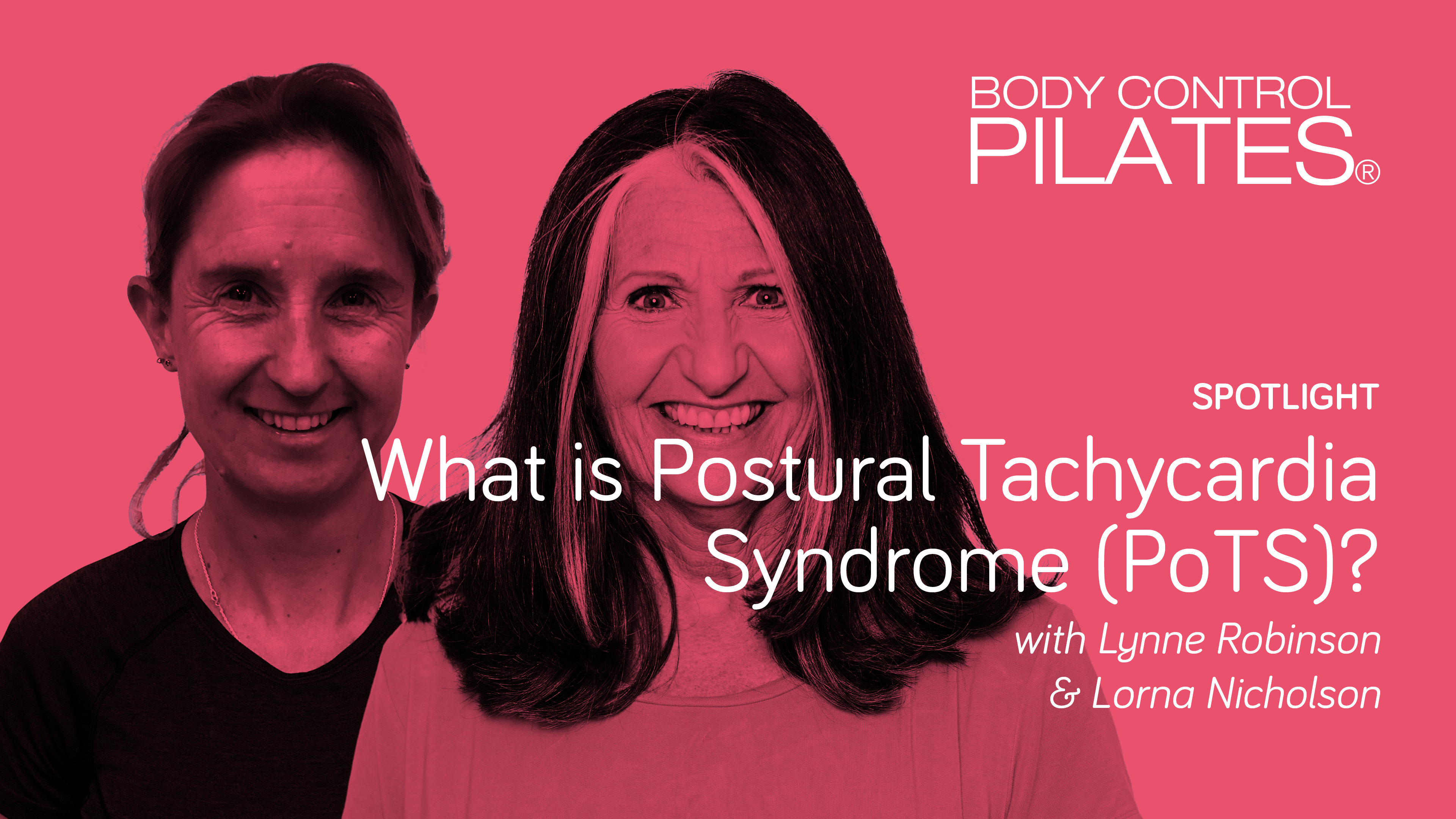 Spotlights: What is Postural Tachycardia Syndrome (PoTS)? 