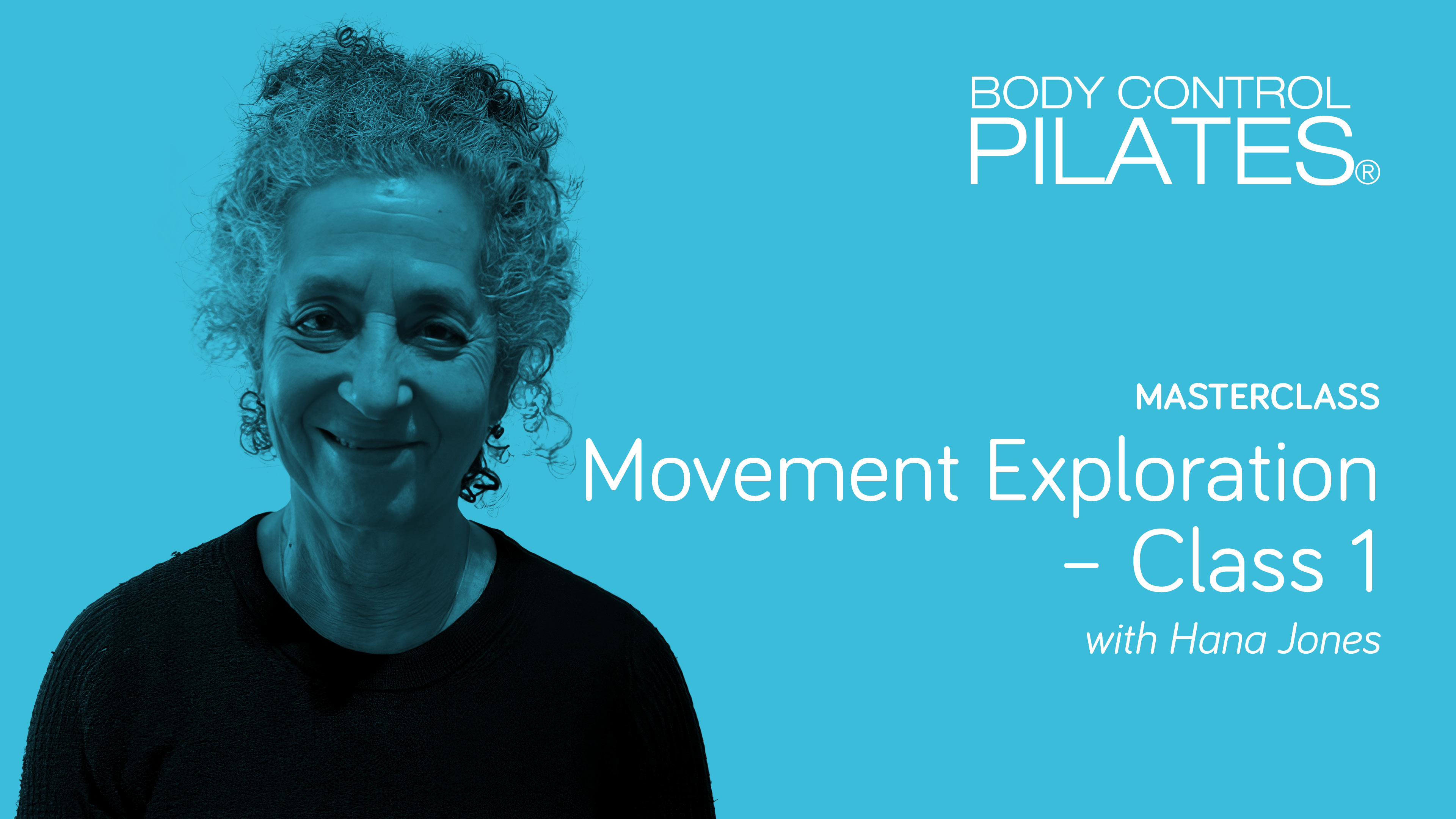 Masterclass: Movement Exploration - Class 1 with Hana Jones