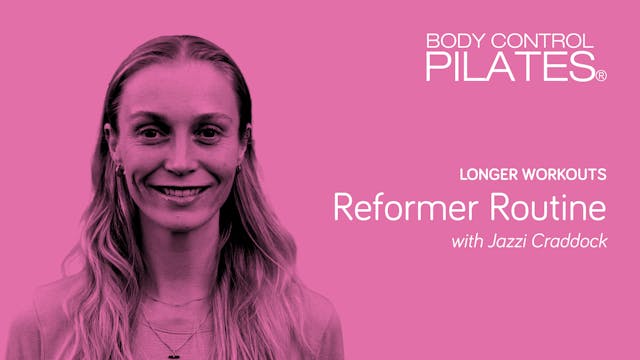 Longer Workout: Reformer Routine with...