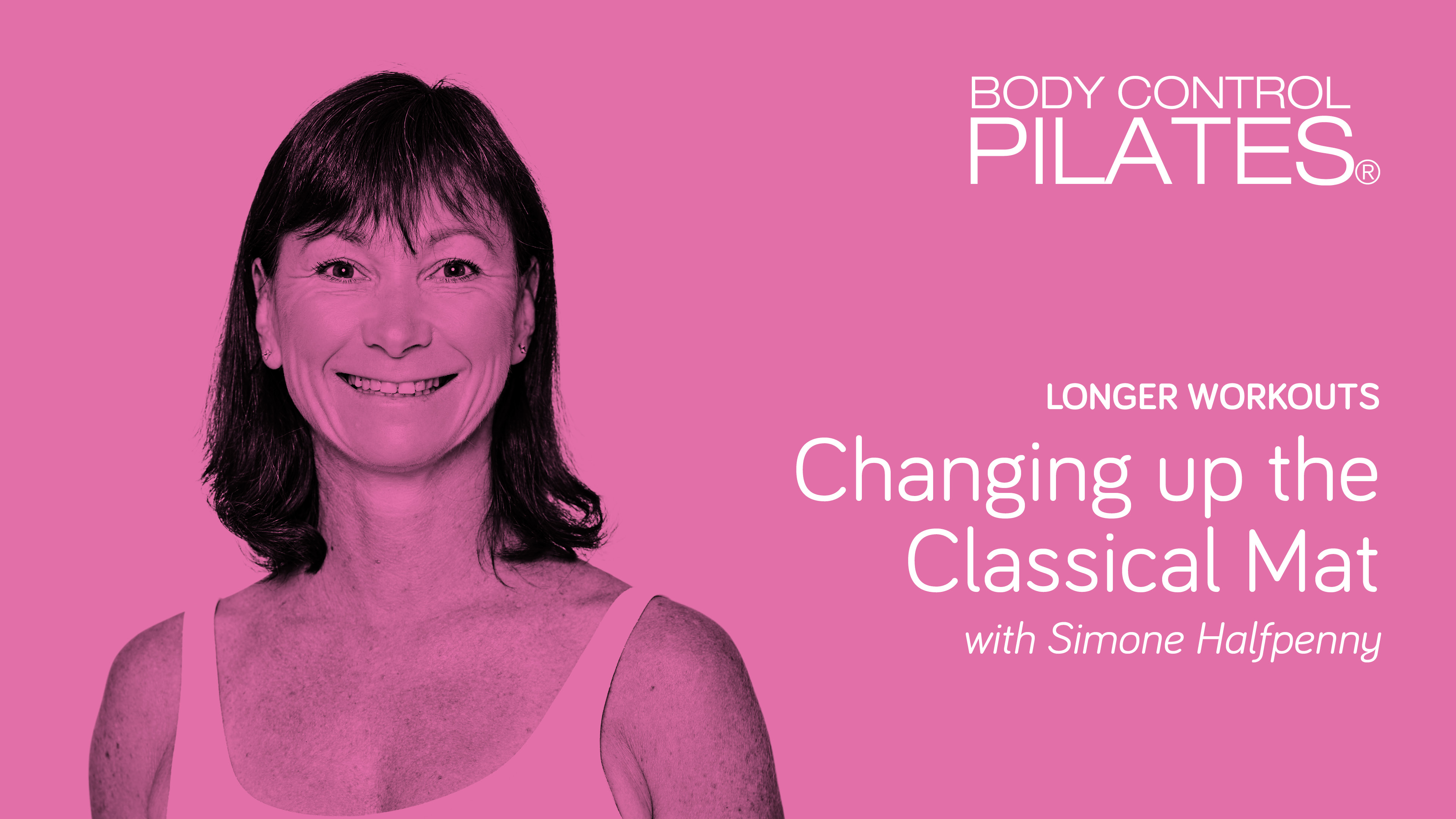 Longer Workout: Changing Up the Classical Mat with Simone Halfpenny