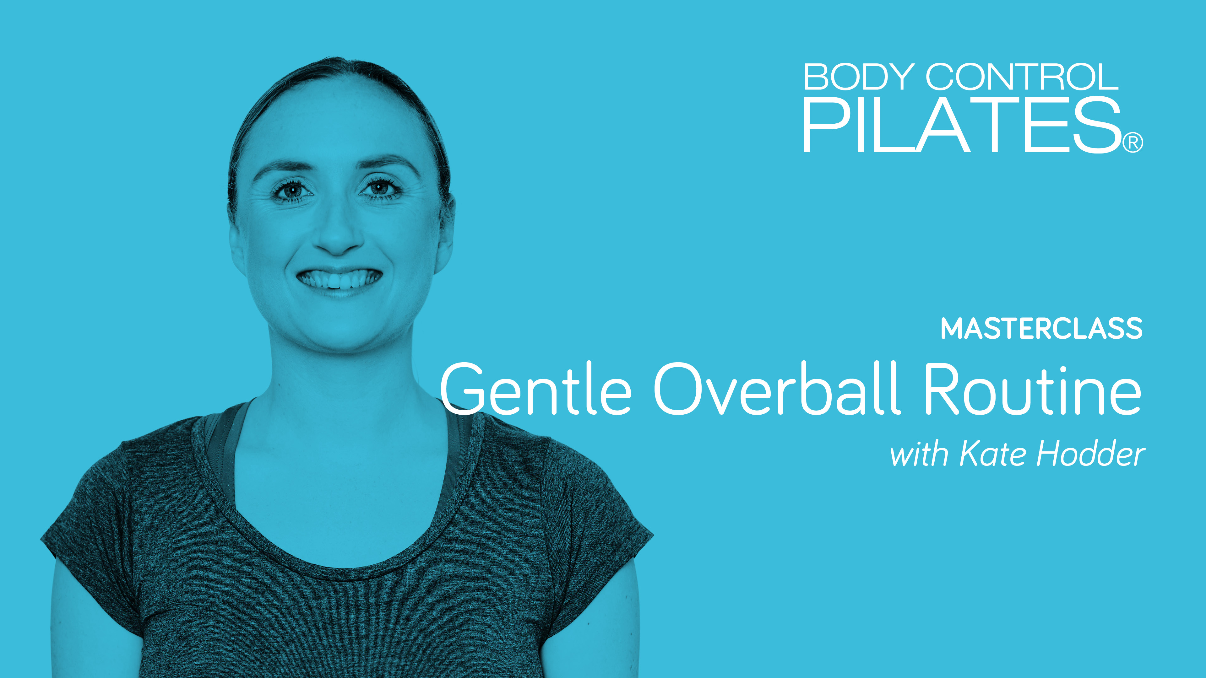 Masterclass: Gentle Overball Routine with Kate Hodder