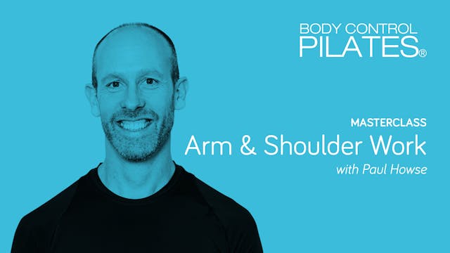 Masterclass: Arm & Shoulder Work with...