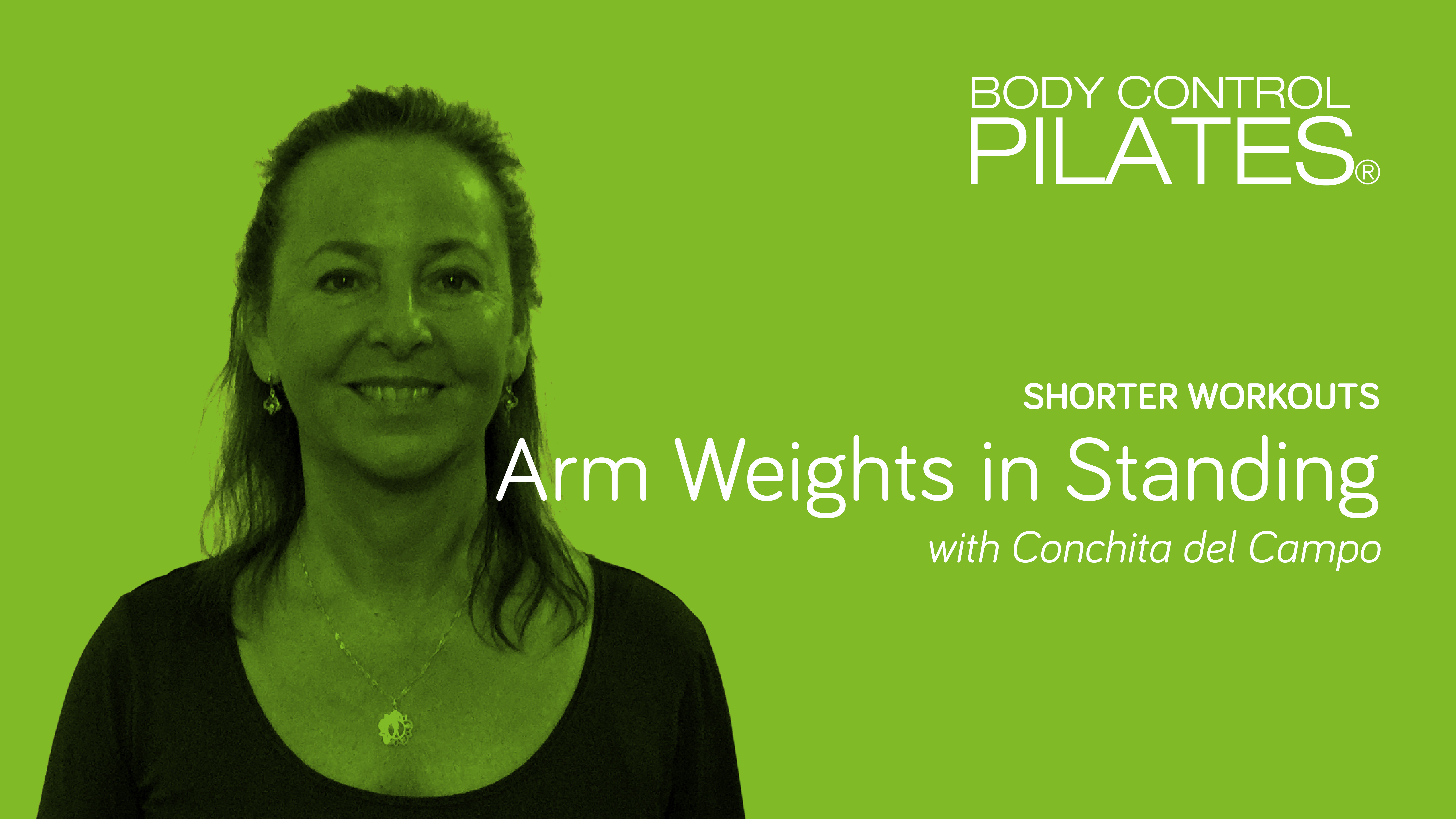 Shorter Workouts: Arm Weights in Standing with Conchita del Campo