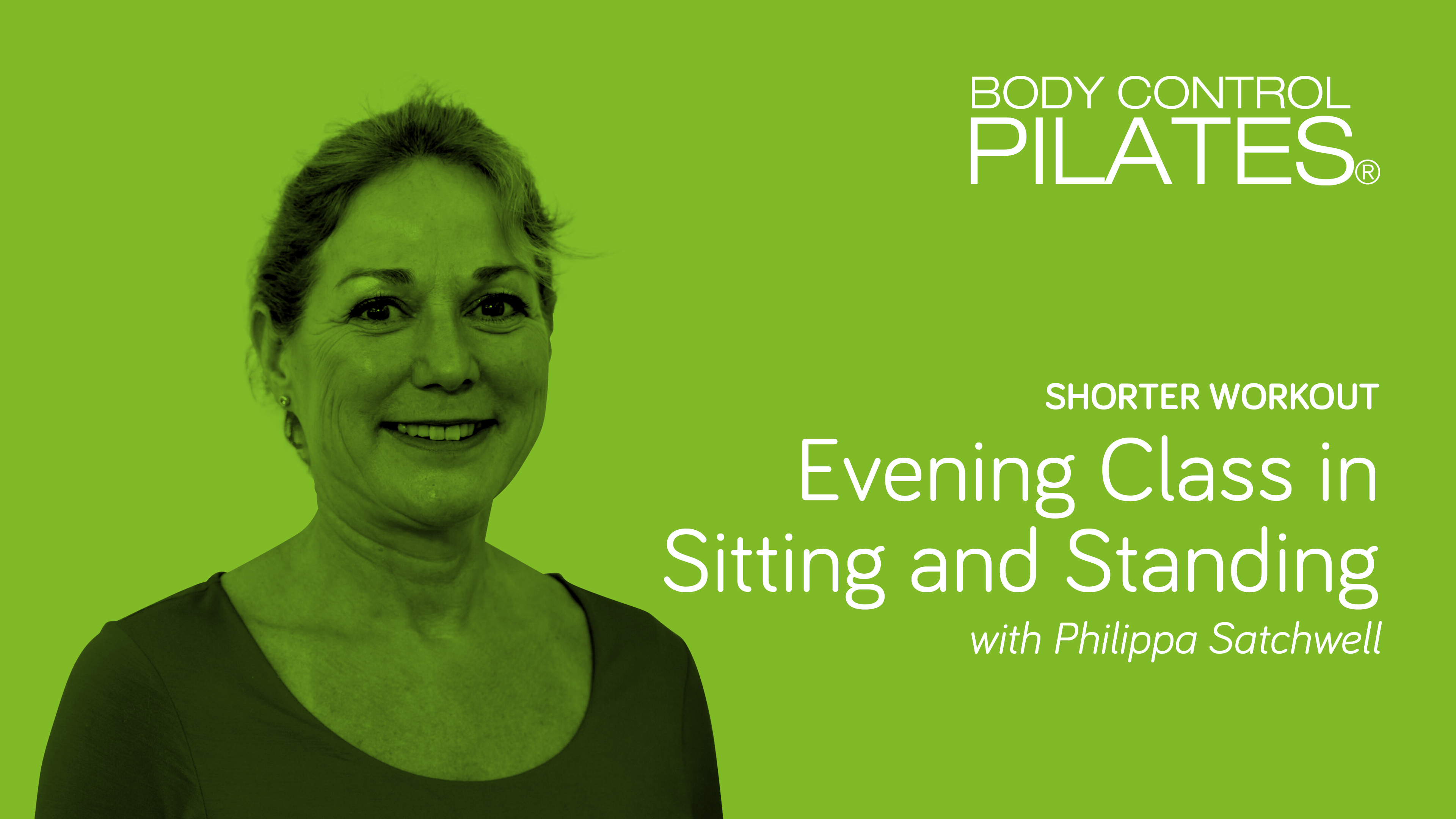 Short Workout: Evening Class in Sitting and Standing with Philippa