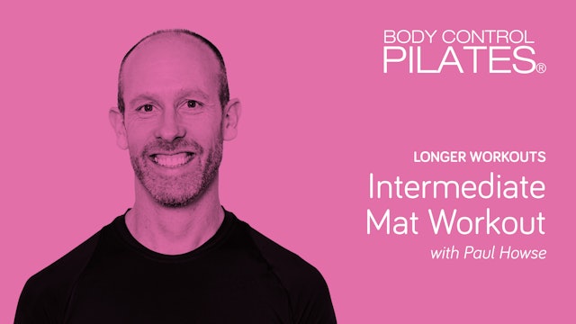 Longer Workouts: INTERMEDIATE LEVEL - Intermediate Mat Workout with Paul Howse