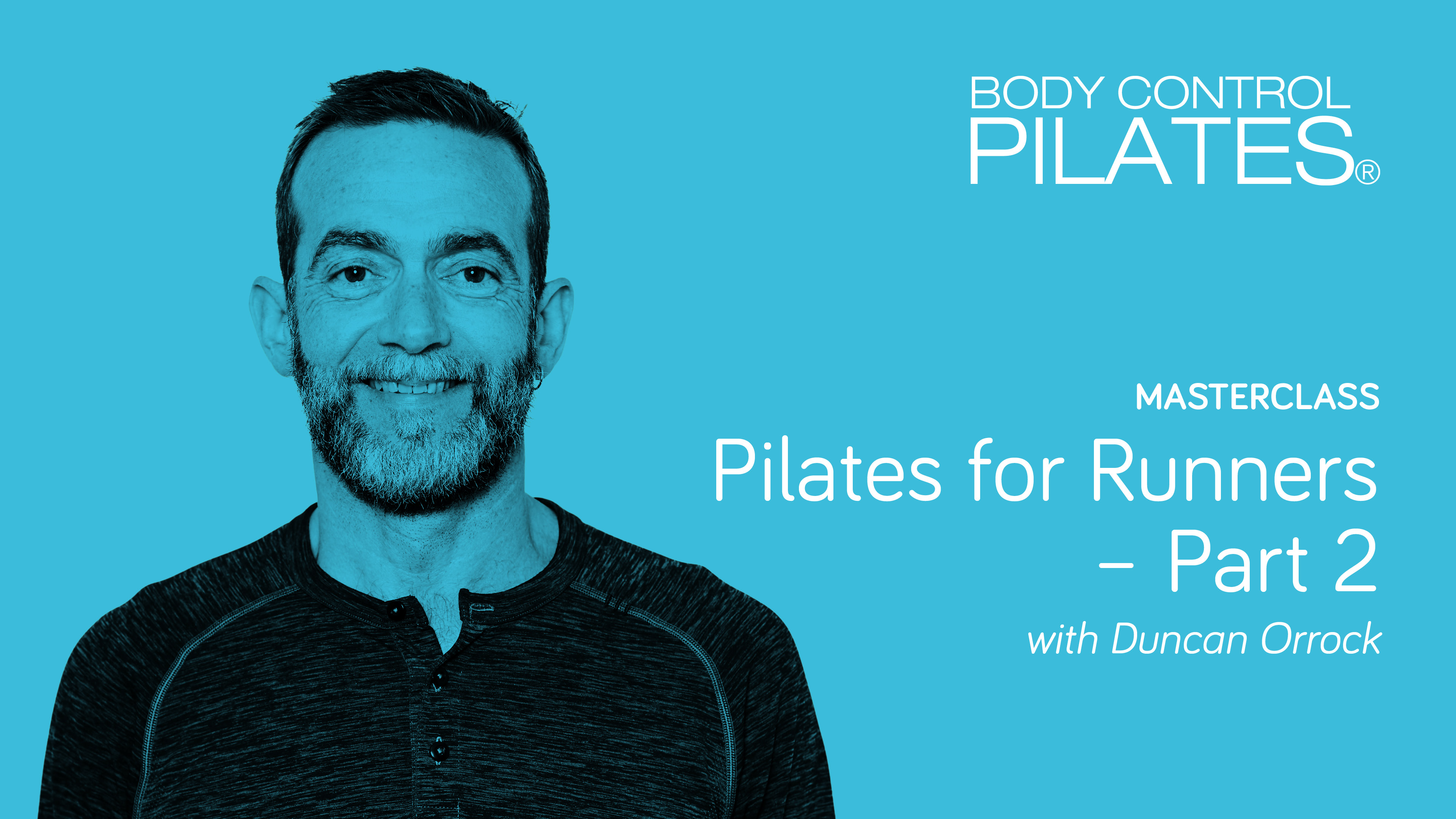 Masterclass: Pilates for Runners - Part 2 with Duncan Orrock
