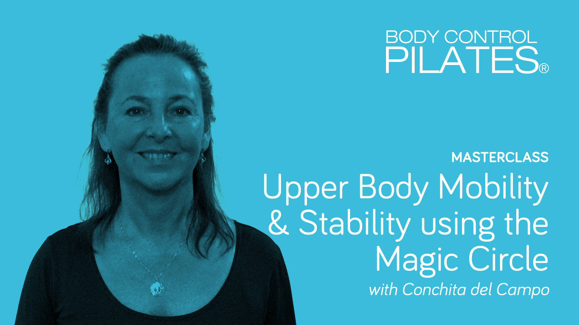 Masterclass: Magic Circle Mobility & Stability with Conchita del Campo