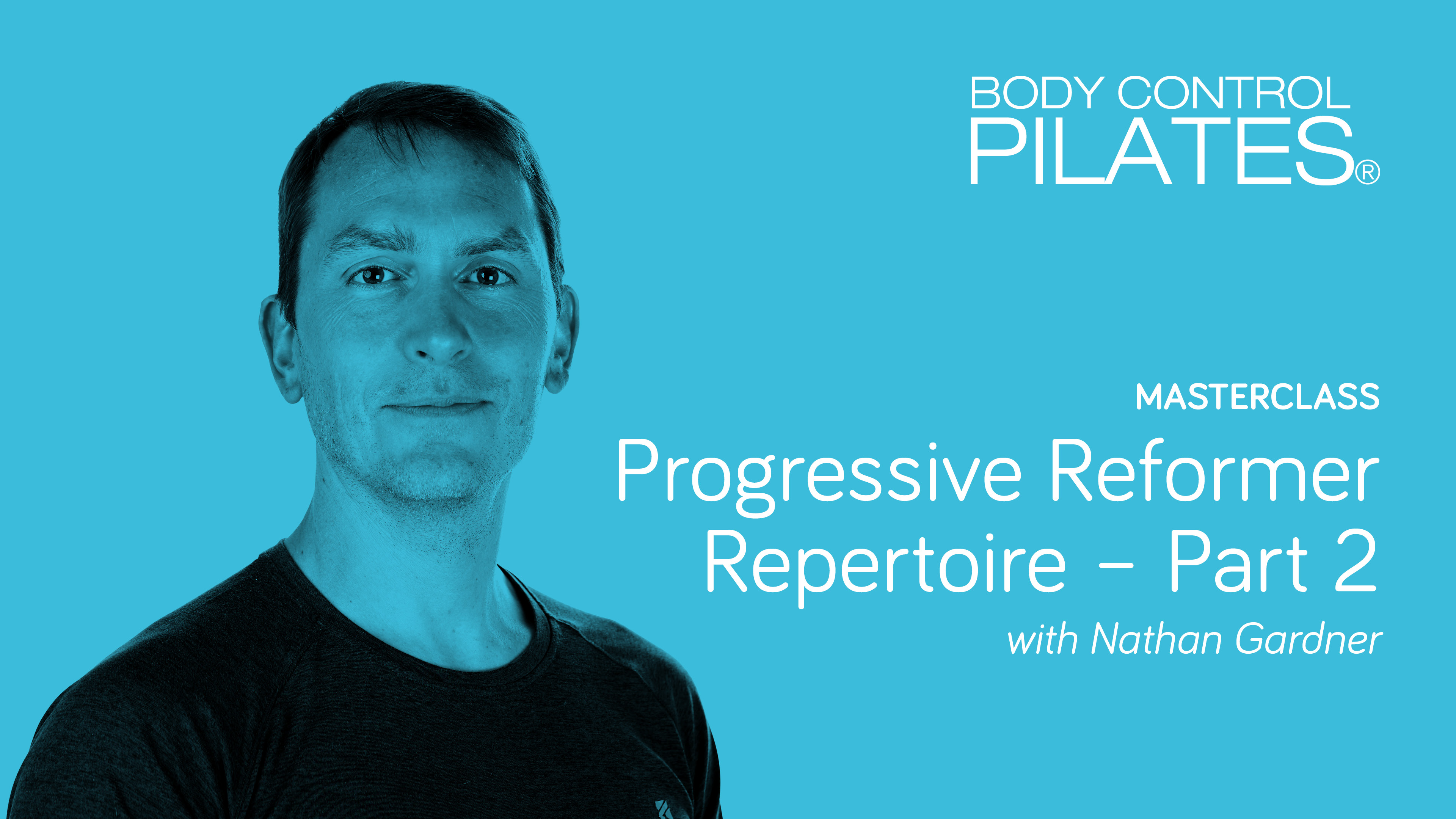 Masterclass: Progressive Reformer Repertoire – Part 2 with Nathan Gardner