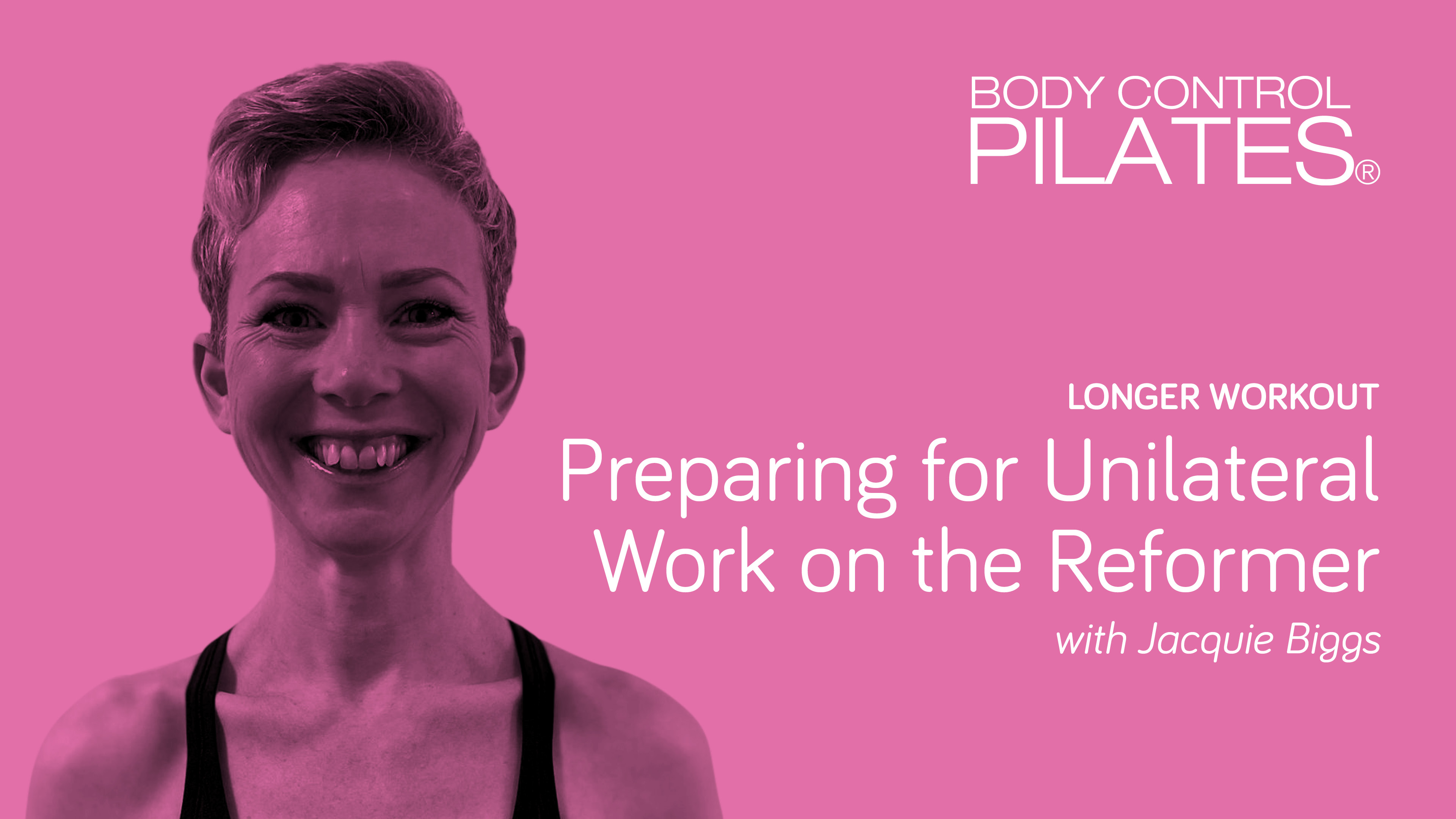 Longer Workout - Preparing for Unilateral Work on the Reformer 