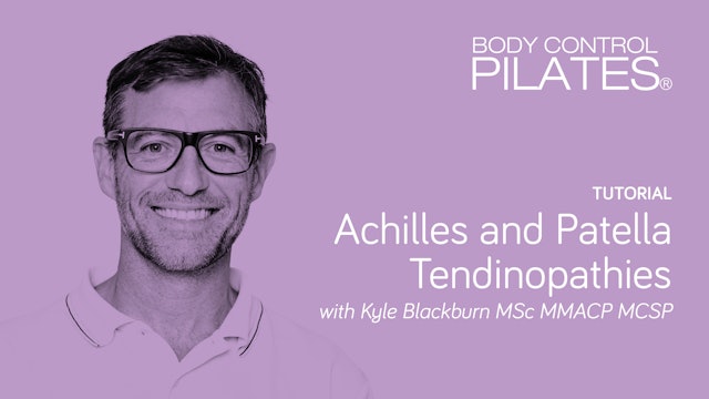Tutorial: Achilles and Patella Tendinopathies with Kyle Blackburn