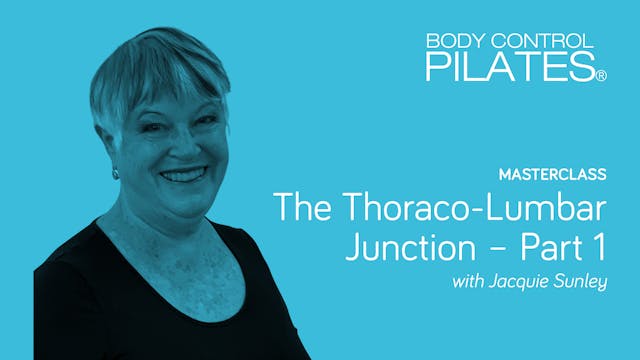 Jacquie Sunley The Thoraco-Lumbar Jun...