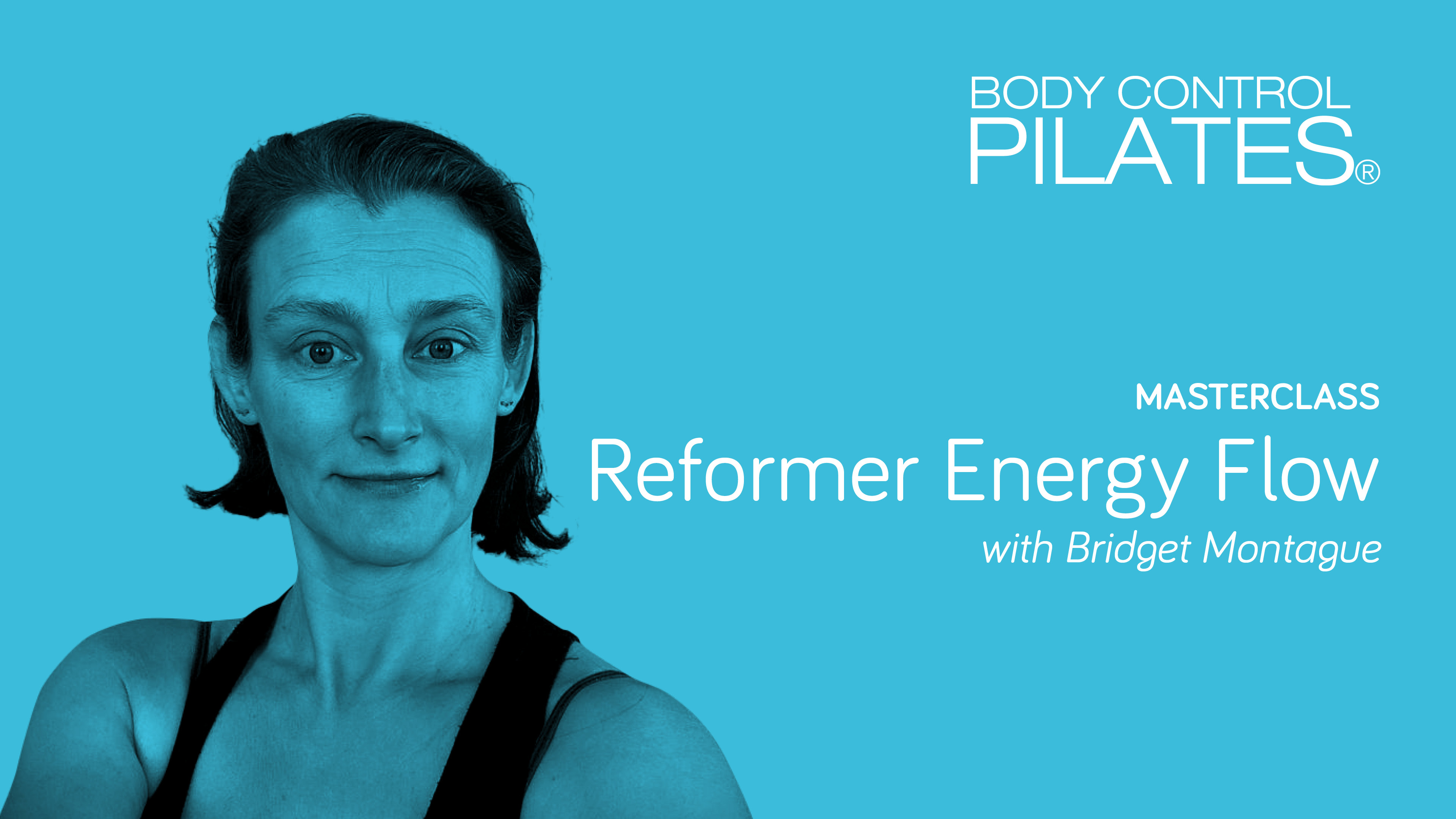 Masterclass: Reformer Energy Flow with Bridget Montague