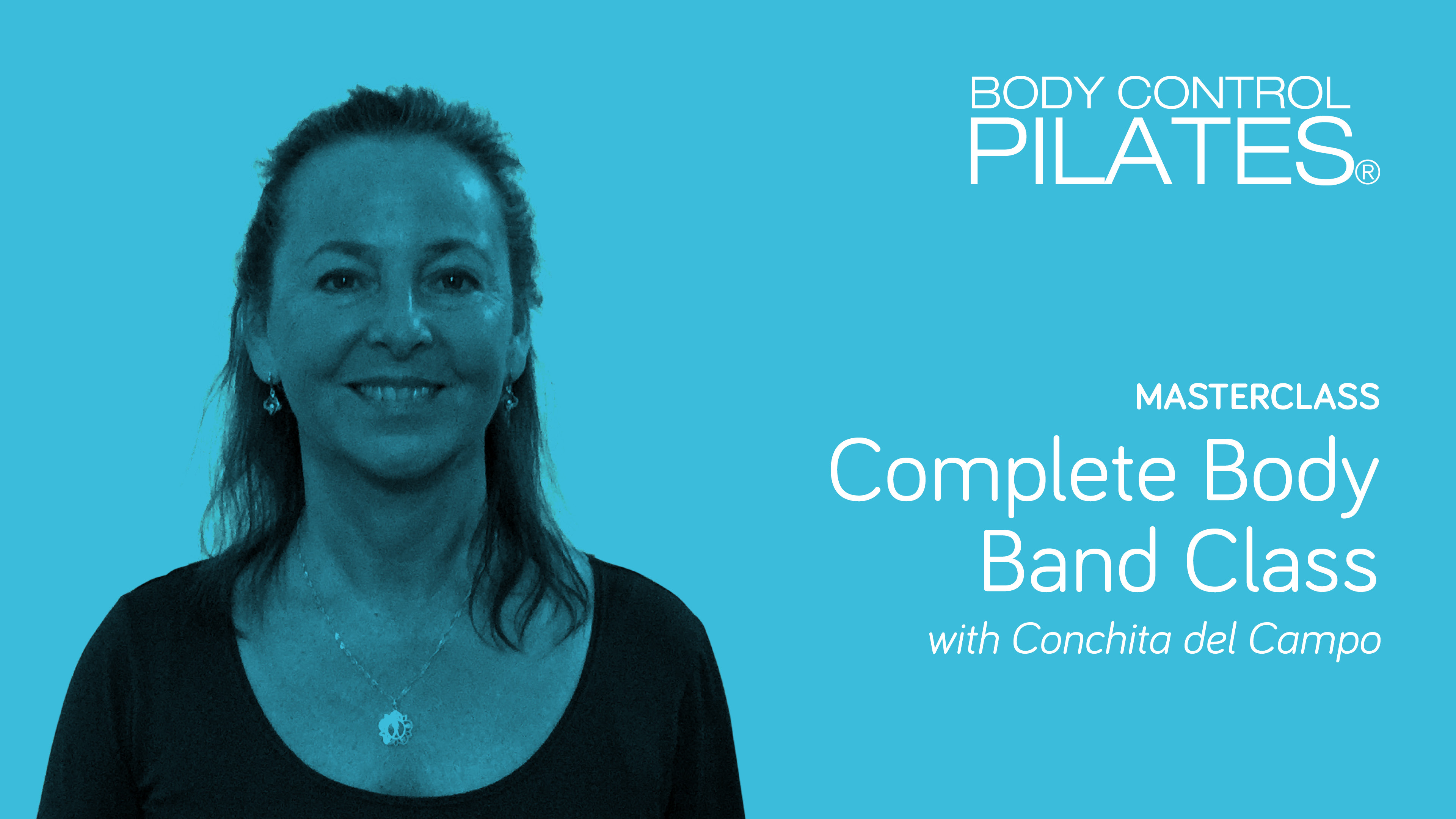 Masterclass: Complete Body Band Class with Conchita del Campo