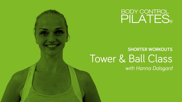 Shorter Workouts: Tower & Ball Class with Hanna Dalsgard