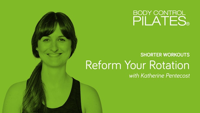 Shorter Workouts: Reform your Rotation with Katherine Pentecost