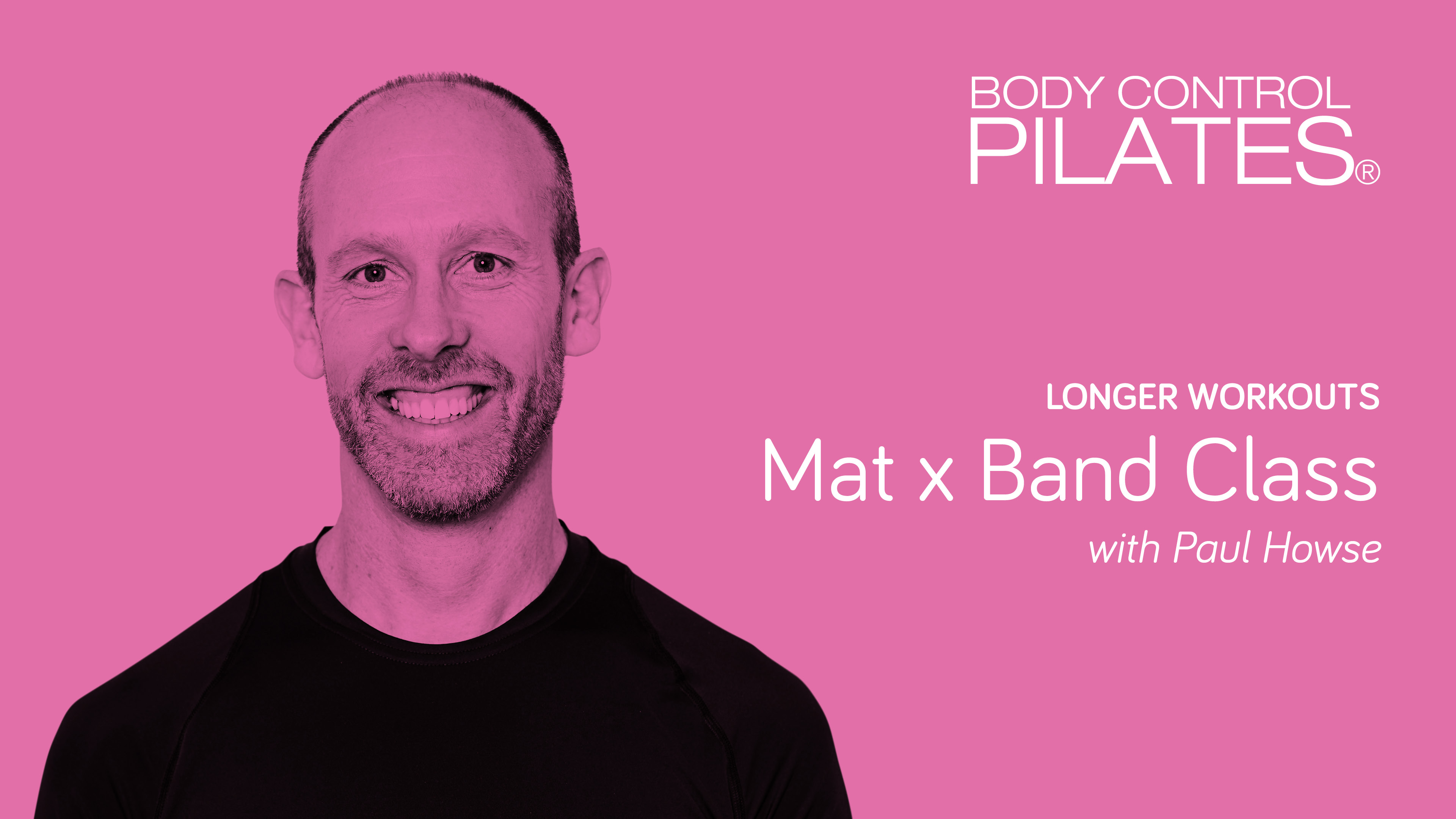 Longer Workout: Mat x Band Class with Paul Howse