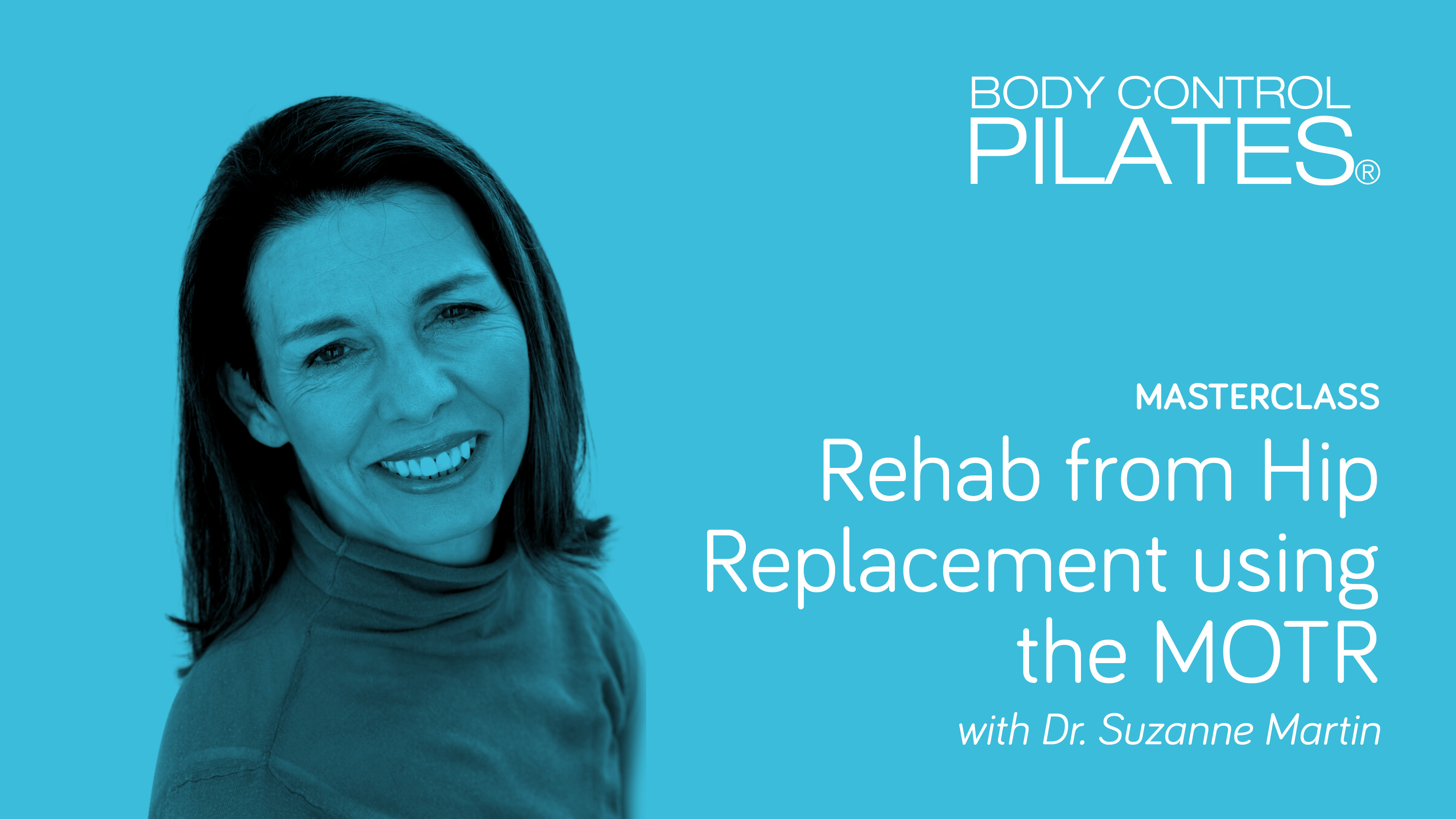 Masterclass: Rehab from Hip Replacement using the MOTR 