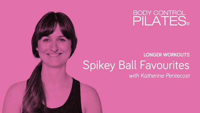 Longer Workouts: Spikey Ball Favourit...