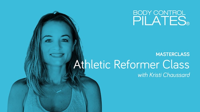 Masterclass: Athletic Reformer Class with Kristi Chaussard