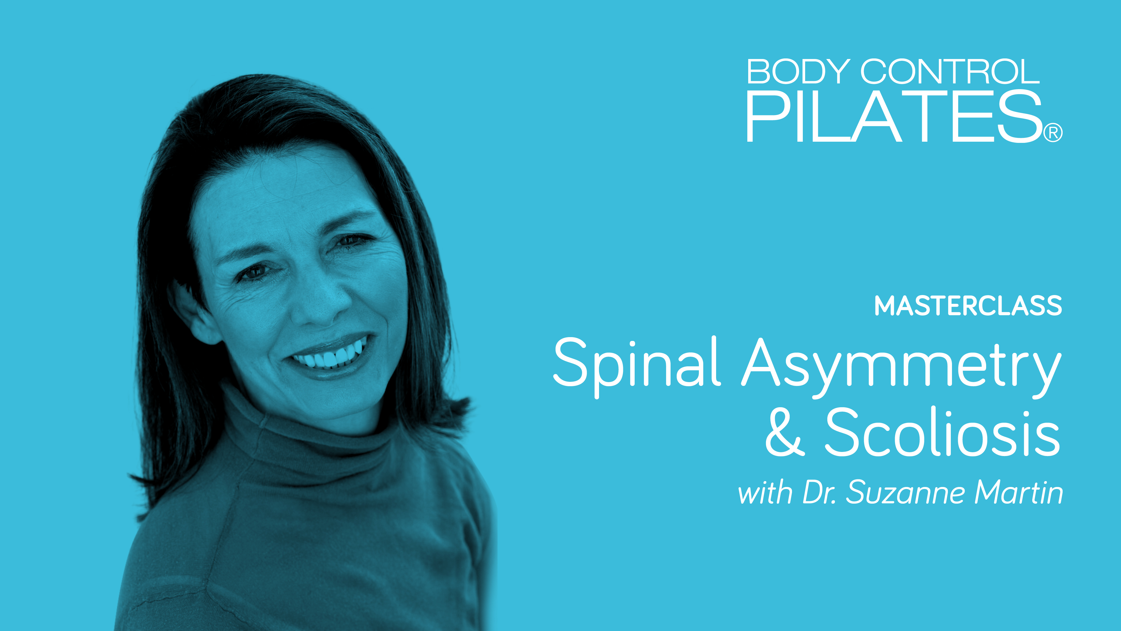 Masterclass: Spinal Asymmetry & Scoliosis with Dr Suzanne Martin