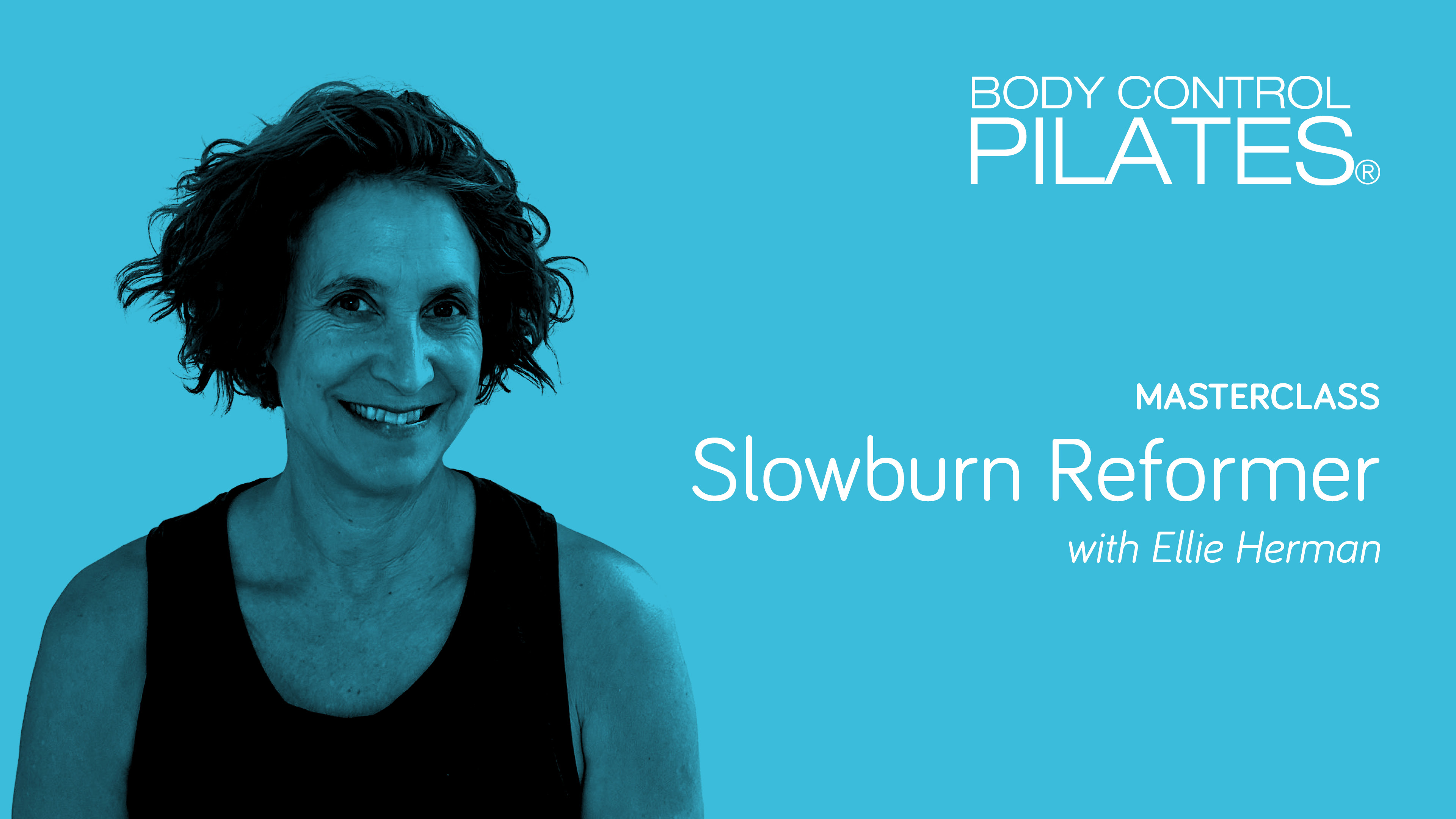 Masterclass: Slowburn Reformer with Ellie Herman