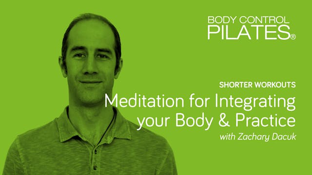 Shorter Workout: Meditation for Integ...