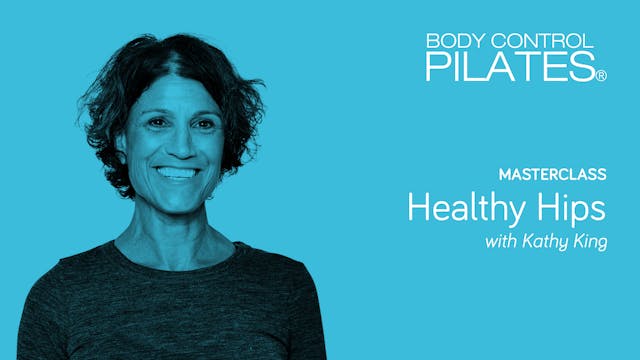 Masterclass: Healthy Hips with Kathy ...