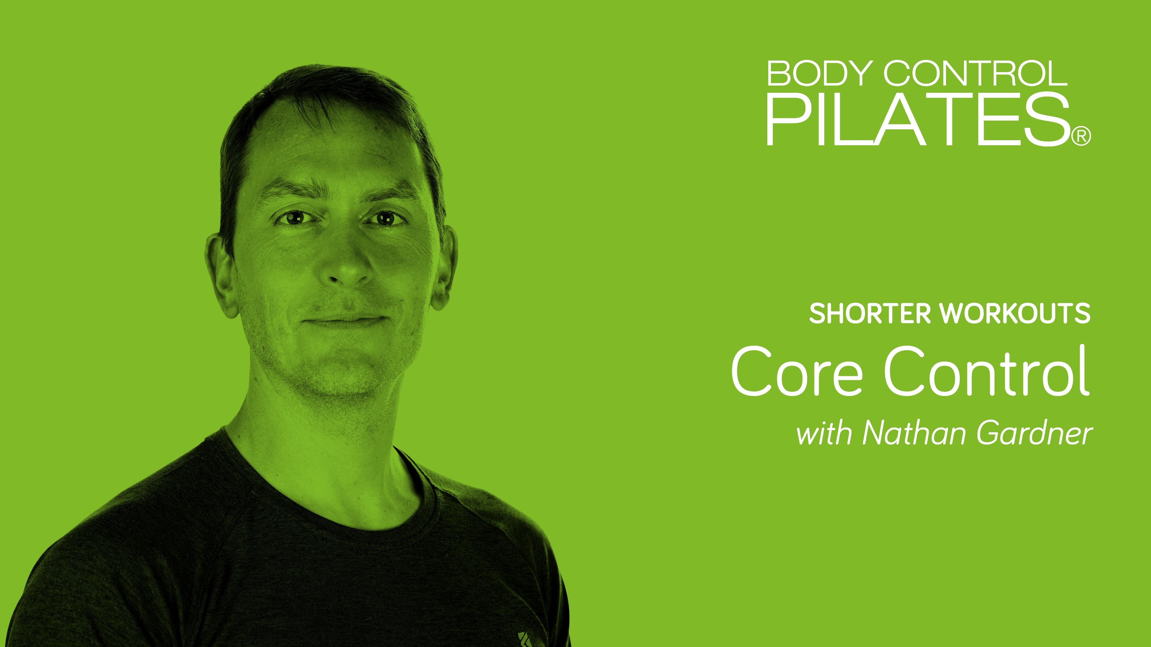 Shorter Workout: Core Control with Nathan Gardner