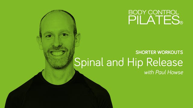Shorter Workout: Spinal & Hip Release...