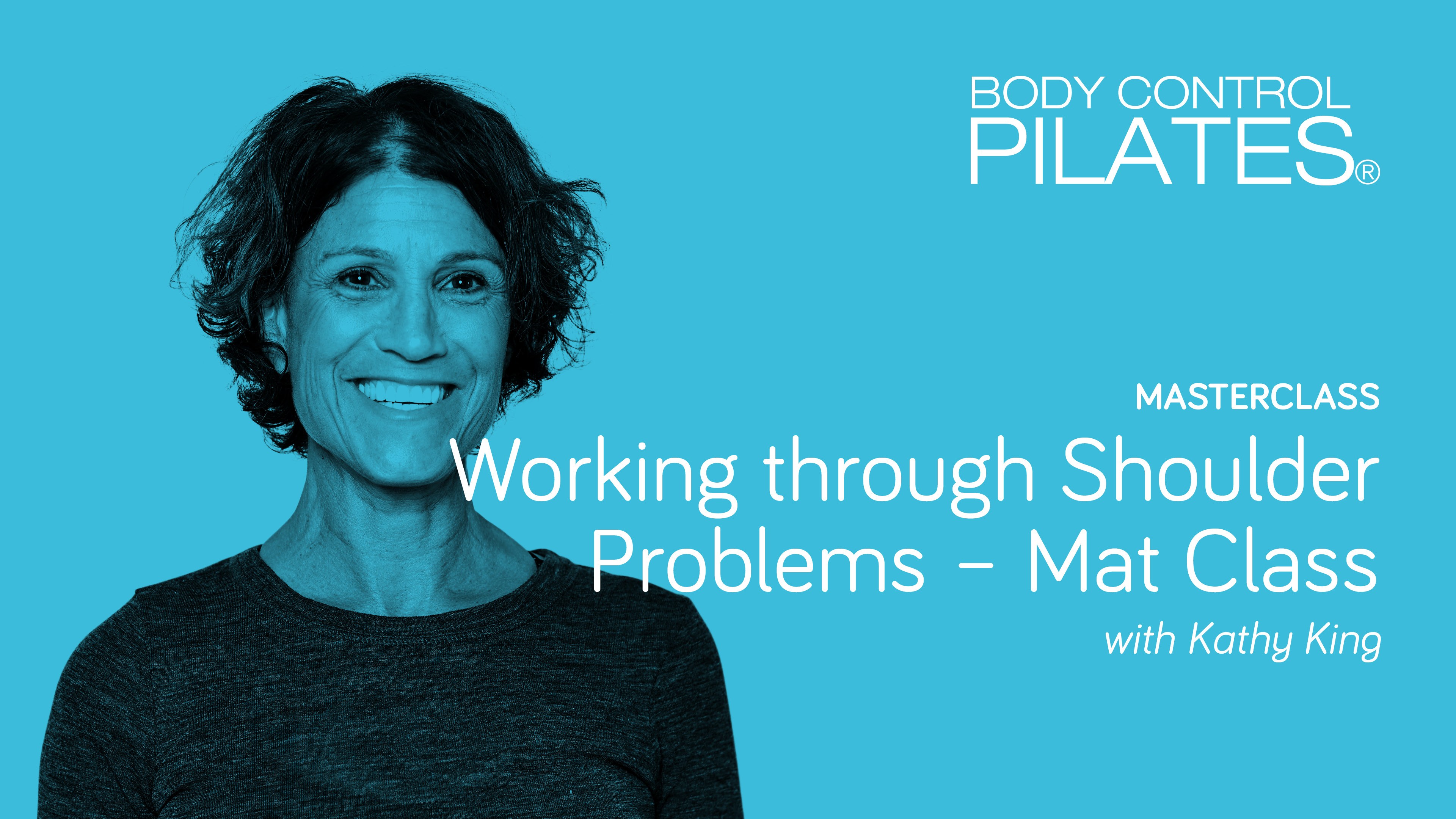 Masterclass: Working through Shoulder Problems - Mat Class with Kathy