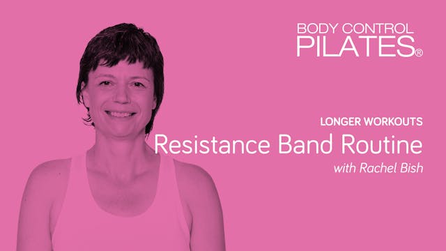 Longer Workout: Resistance Band Routi...