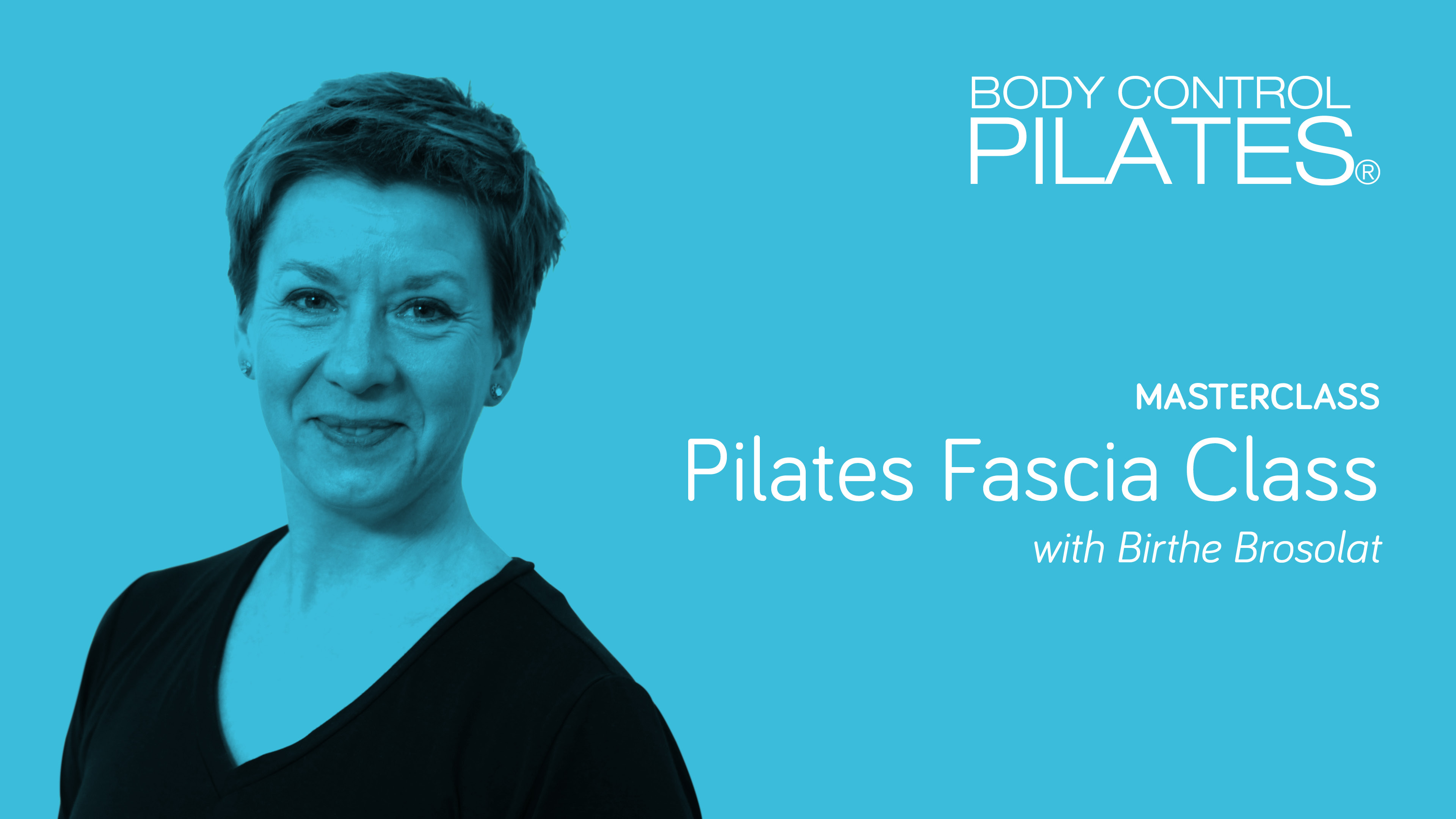 Masterclass: Pilates Fascia Class with Birthe Brosolat