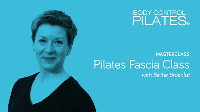 Masterclass: Pilates Fascia Class wit...