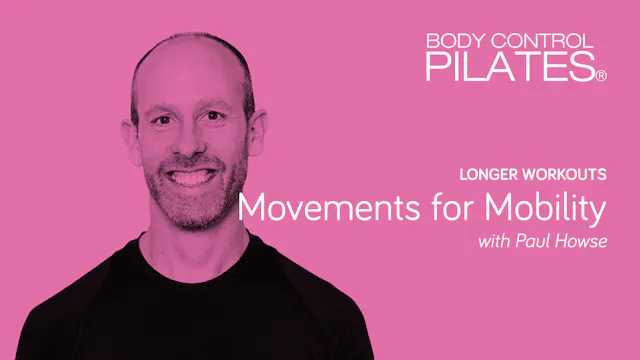 Longer Workout: Movements for Mobilit...
