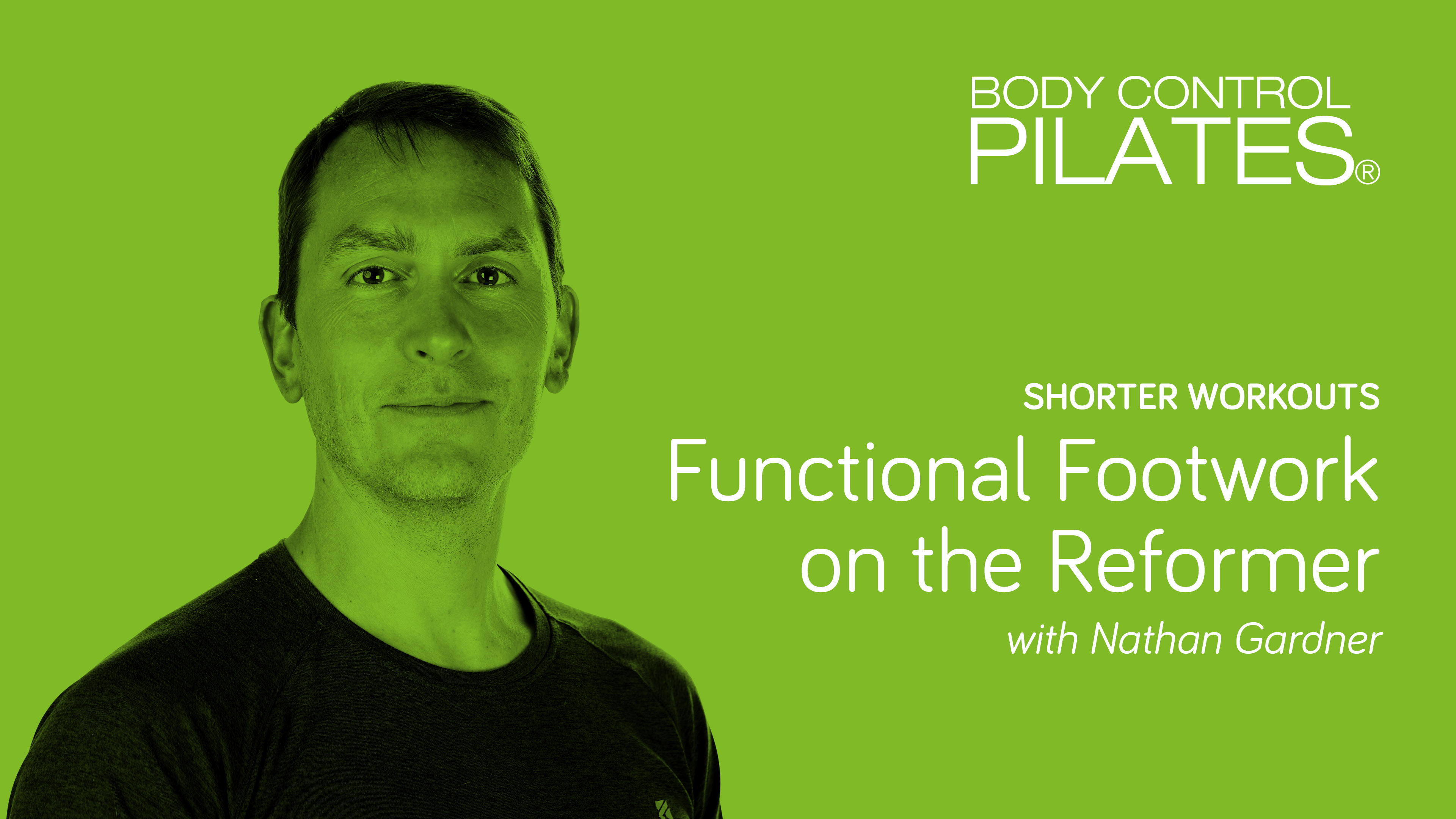 Shorter Workout: Functional Footwork on the Reformer with Nathan Gardner